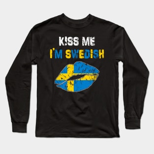 Kiss Me I'm Swedish - Sweden St Patrick's Day Long Sleeve T-Shirt